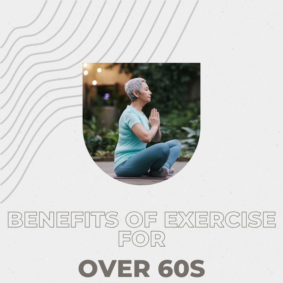 Why Exercising After 60 Is More Important Than Ever